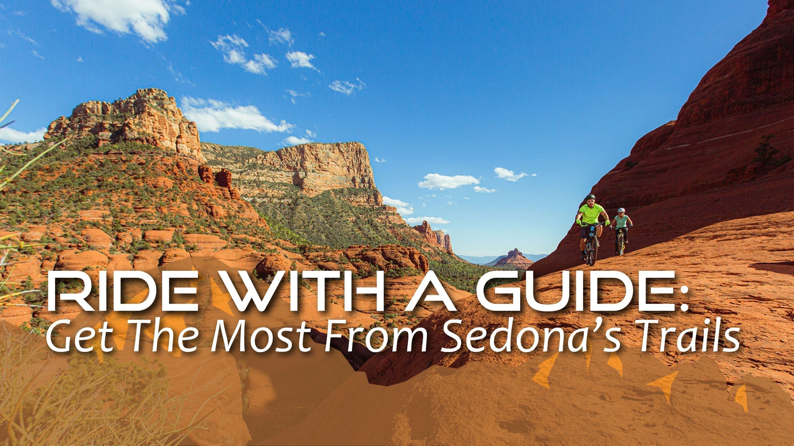 RIDE WITH A GUIDE: Get The Most From Sedona's Trails